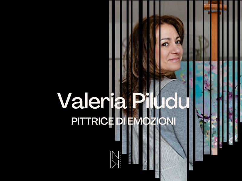 Mettere Nero su Bianco con Valeria Piludu, pittrice di emozioni